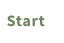 Start
