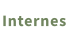 Internes