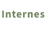 Internes